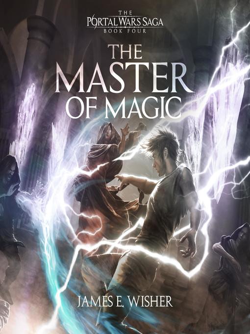 Title details for The Master of Magic by James E. Wisher - Available